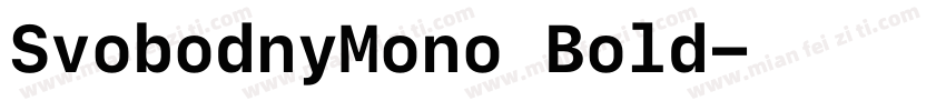SvobodnyMono Bold字体转换